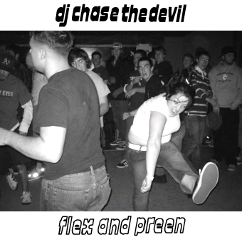 Mix: DJ Chase The Devil – Flex and Preen